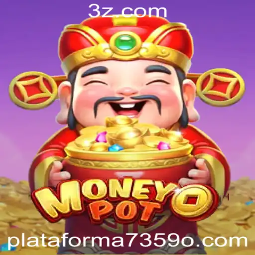 Descubra o Mundo Empolgante de MoneyPot na Plataforma 7359.com